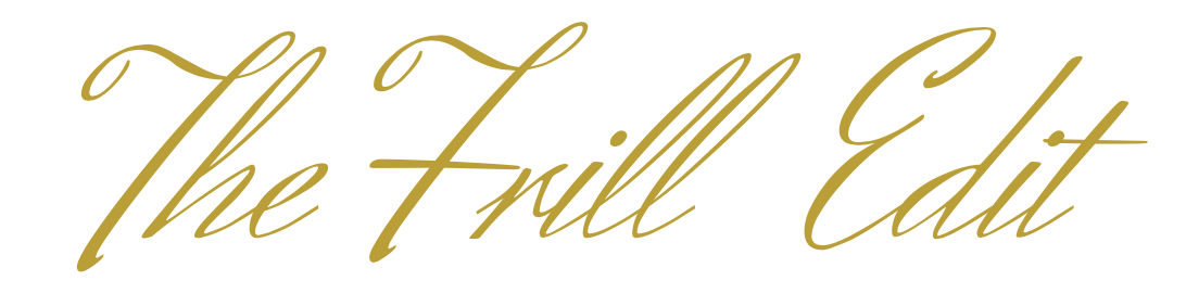 The Frill Edit